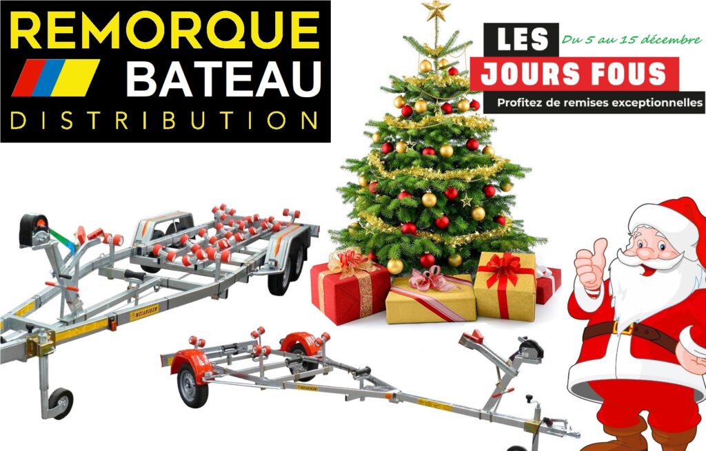 Les 10 jours fous ! Promo remorques bateaux